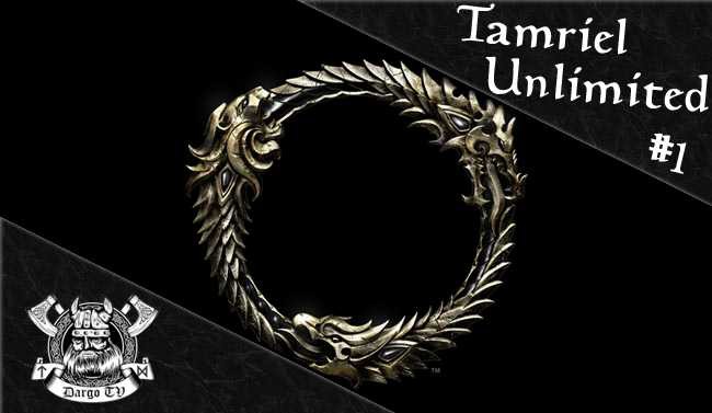 Tamriel Unlimited #1
